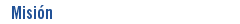 Misión