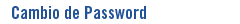 Cambio de Password
