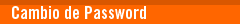 Cambio de Password
